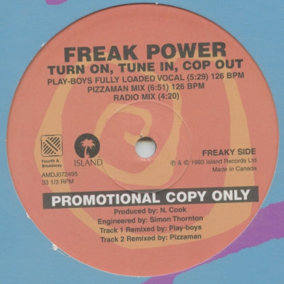 FREAK POWER / TRICKY - Turn On, Tune In, Cop Out / Black Steel