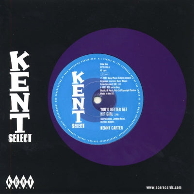 KENNY CARTER / THE DYNAMICS - You'd Better Get Hip Girl / My Life Is No Better