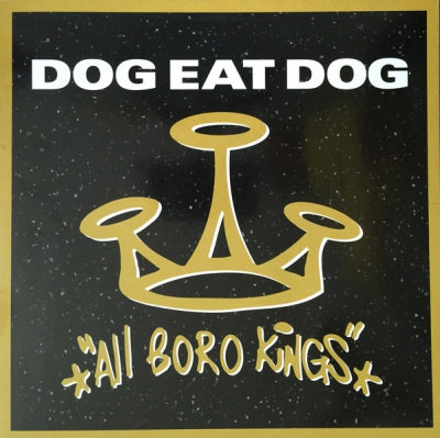 DOG EAT DOG  - All Boro Kings