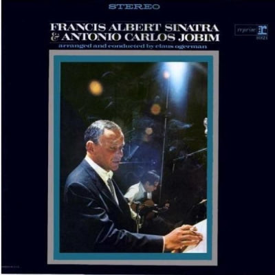 FRANCIS ALBERT SINATRA & ANTONIO CARLOS JOBIM - Francis Albert Sinatra & Antonio Carlos Jobim