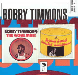 BOBBY TIMMONS - The Soul Man! / Soul Food