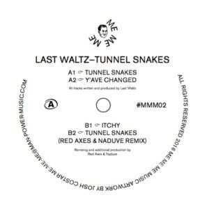 LAST WALTZ - Tunnel Snakes