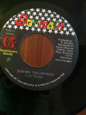 LONE RANGER  - Sew Mr. Tailor Man / Version