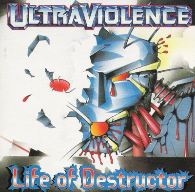 ULTRAVIOLENCE - Life Of Destructor