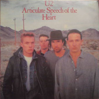 U2 - Articulate Speech Of The Heart