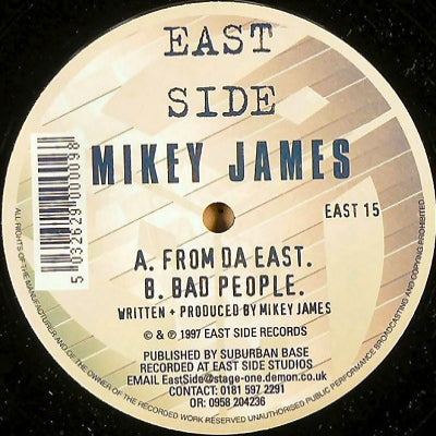 MIKEY JAMES - From Da East / Bad People