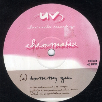 CHROMATIX - Tommy Gun / Jalapeño
