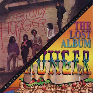 HUNGER - Strictly From Hunger / The Lost Album