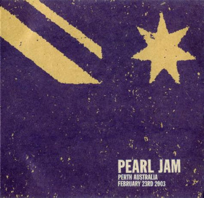 PEARL JAM - Perth, Australia, February 23rd 2003