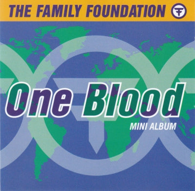 THE FAMILY FOUNDATION - One Blood Mini Album