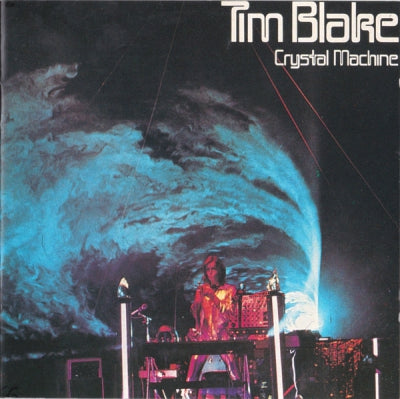 TIM BLAKE - Crystal Machine