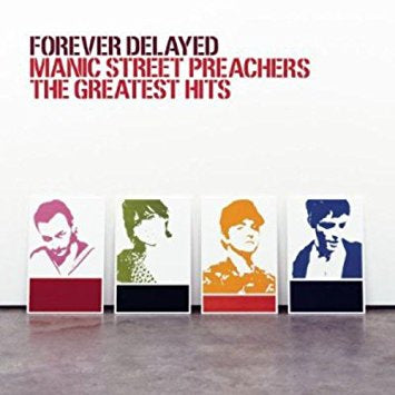 MANIC STREET PREACHERS - Forever Delayed: The Greatest Hits