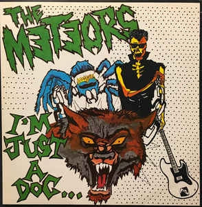THE METEORS - I'm Just A Dog...