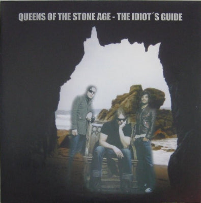 QUEENS OF THE STONE AGE - The Idiot's Guide