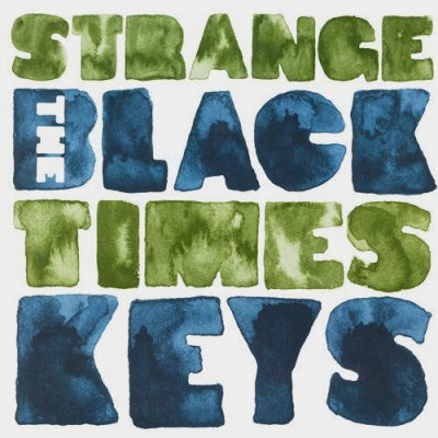 THE BLACK KEYS - Strange Times / Something On Your Mind