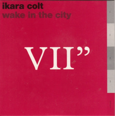 IKARA COLT - Wake In The City
