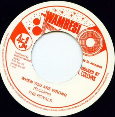 THE ROYALS - When You Are Wrong