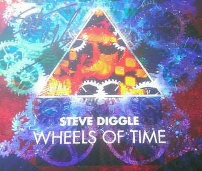 STEVE DIGGLE - Wheels Of Time