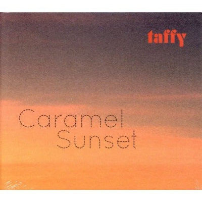 TAFFY - Caramel Sunset