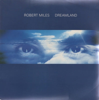 ROBERT MILES - Dreamland