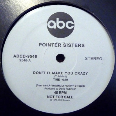 THE POINTER SISTERS - Don't It Drive You Crazy / Send Him Back