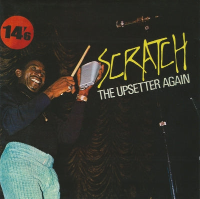 THE UPSETTERS - Scratch, The Upsetter Again
