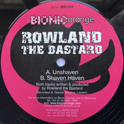 ROWLAND THE BASTARD - Unshaven / Shaven Haven
