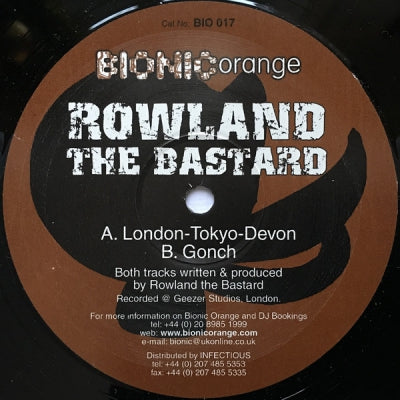 ROWLAND THE BASTARD - London-Tokyo-Devon / Gonch