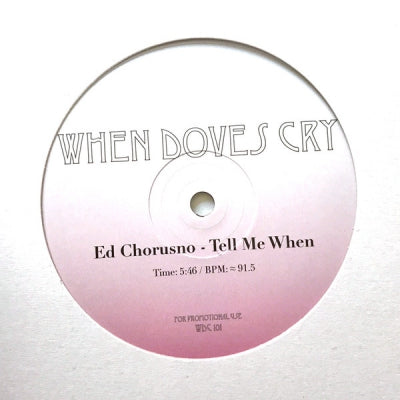 ED CHORUSNO / JOHNNY HATES SAX - Tell Me When / Hold On