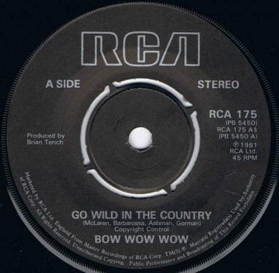 BOW WOW WOW - Go Wild In The Country / El Boss Dicho!
