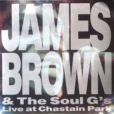 JAMES BROWN - Live At Chastain Park