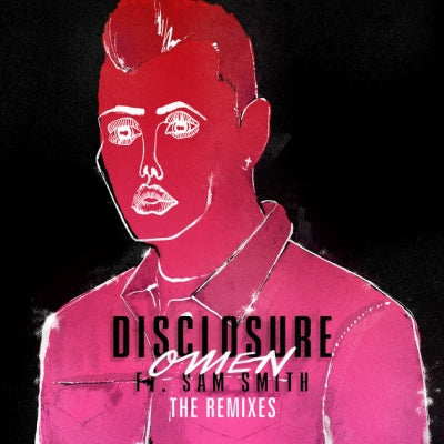 DISCLOSURE - Omen Ft. Sam Smith The Remixes