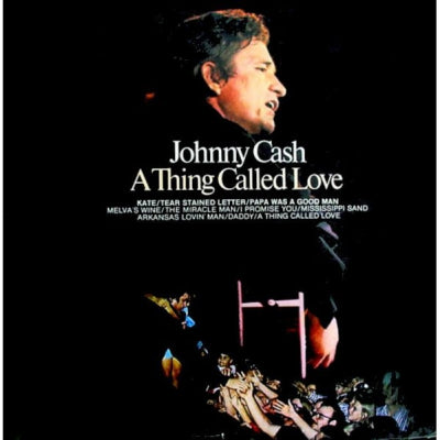 JOHNNY CASH - A Thing Called Love