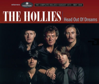 THE HOLLIES - Head Out Of Dreams: The Complete Hollies ● August 1973 - May 1988