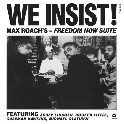 MAX ROACH - We Insist! Max Roach's Freedom Now Suite