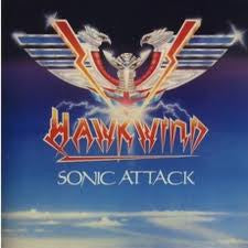 HAWKWIND - Sonic Attack