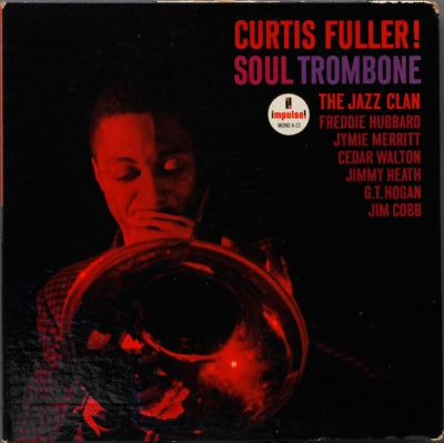 CURTIS FULLER - Soul Trombone And The Jazz Clan