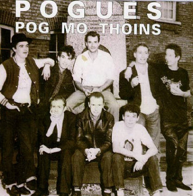 THE POGUES - Pog Mo Thoins - Live In Essen 27.11.88