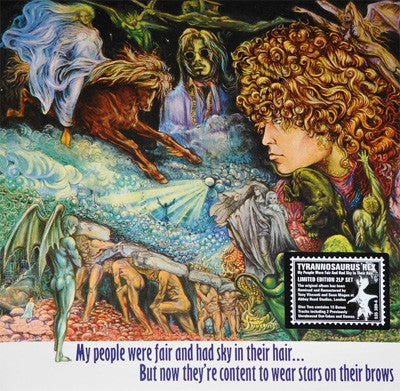 TYRANNOSAURUS REX - My People Were Fair And Had Sky In Their Hair... But Now They're Content To Wear Stars On Their Brow