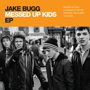 JAKE BUGG - Messed Up Kids