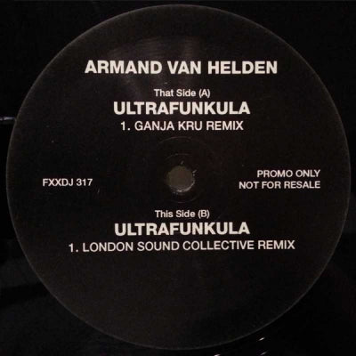ARMAND VAN HELDEN - Ultrafunkula (Ganja Kru Remix)