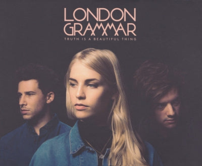 LONDON GRAMMAR - Truth Is A Beautiful Thing