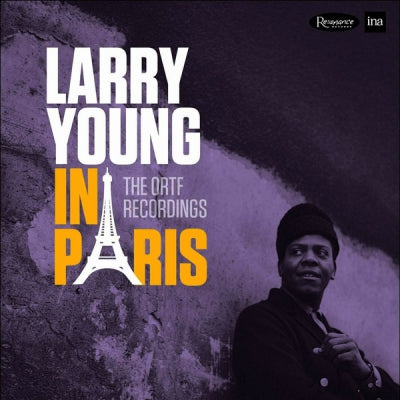 LARRY YOUNG - In Paris The ORTF Recordings