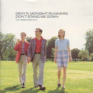 DEXYS MIDNIGHT RUNNERS - Don't Stand Me Down (The Director's Cut)