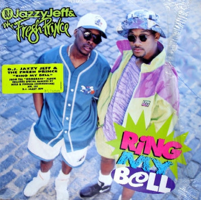 DJ JAZZY JEFF AND THE FRESH PRINCE - Ring My Bell