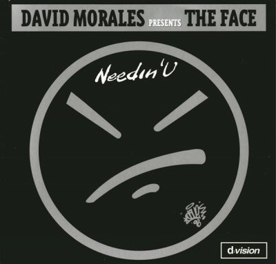 DAVID MORALES PRESENTS THE FACE - Needin' You