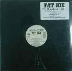 FAT JOE - Bet Ya Man Can't (Triz)