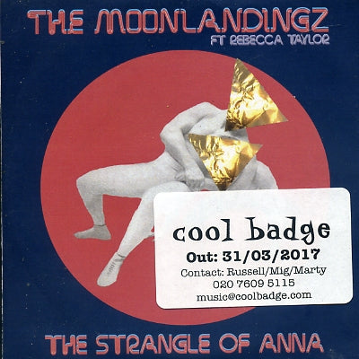 THE MOONLANDINGZ - The Strangle Of Anna