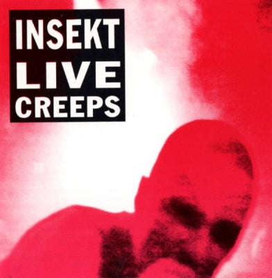 INSEKT - Live Creeps