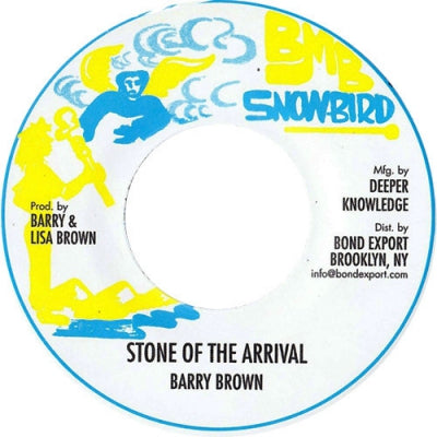 BARRY BROWN - Stone Of The Arrival / The Stone Dub